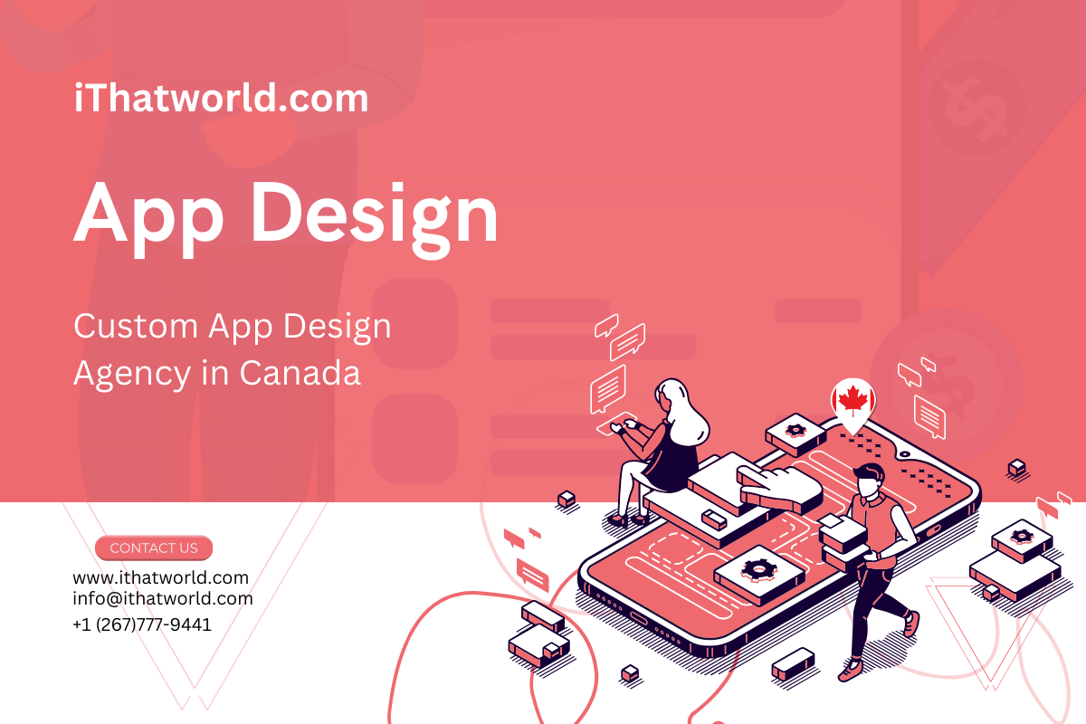 Custom App Design Agency in Canada